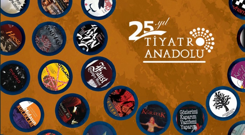 Tiyatro Anadolu 25’inci yılını kutluyor