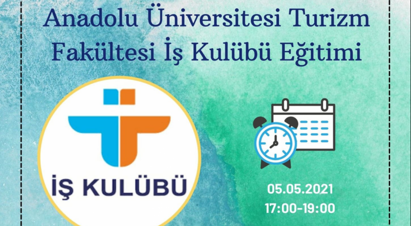 Turizm Fakültesi’nden İş Kulübü Eğitimi Semineri