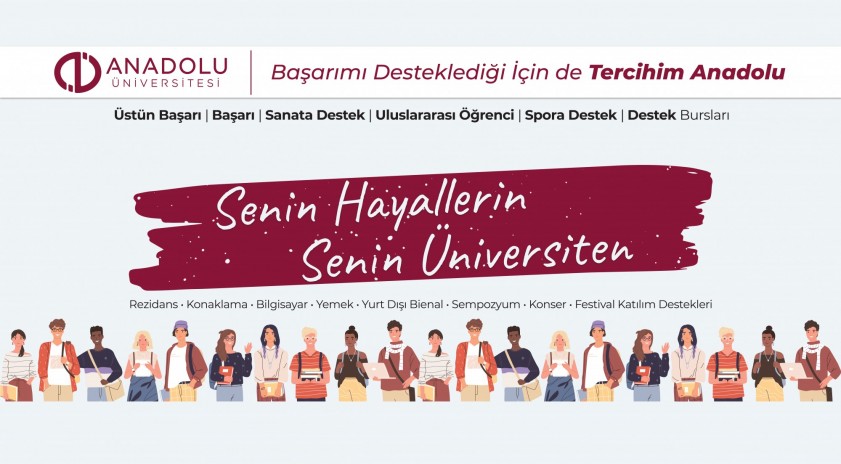 Anadolu Üniversitesi bu yıl da başarılı öğrencilerin tercihi