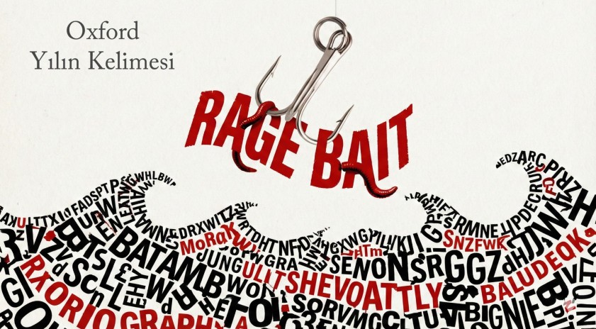 Dijital &Ouml;fke Ekonomisinin Yansıması: &ldquo;Rage Bait/&Ouml;fke Yemi&rdquo;