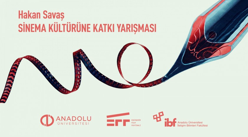 &ldquo;Hakan Savaş Sinema K&uuml;lt&uuml;r&uuml;ne Katkı Yarışması&rdquo; başvuruları başladı